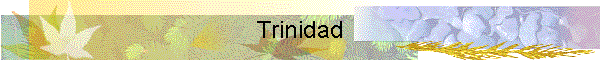 Trinidad