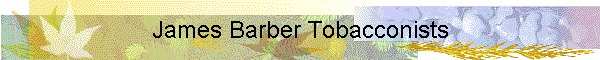 James Barber Tobacconists